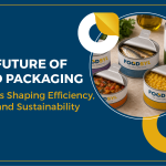 The Future of Food Packaging: 5 Trends Shaping Efficiency, Safety and Sustainability